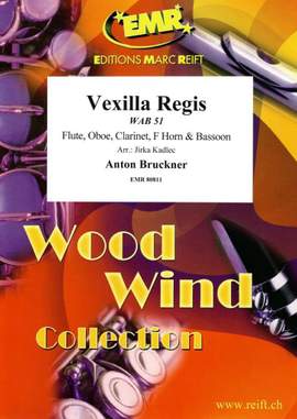 Anton Bruckner: Vexilla Regis