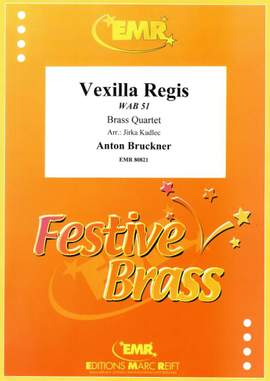 Anton Bruckner: Vexilla Regis