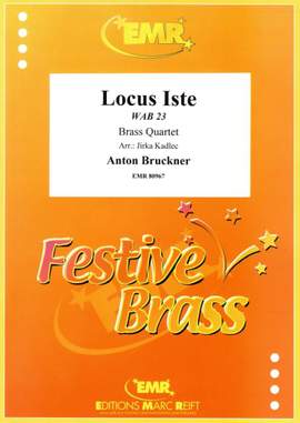 Anton Bruckner: Locus Iste