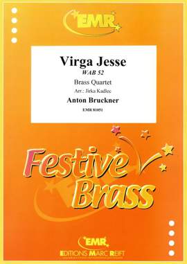 Anton Bruckner: Virga Jesse