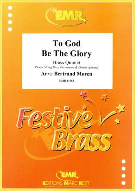 Bertrand Moren: To God Be The Glory