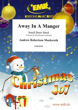 Andrew Robertson Mackereth: Away In A Manger