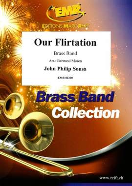 John Philip Sousa: Our Flirtation