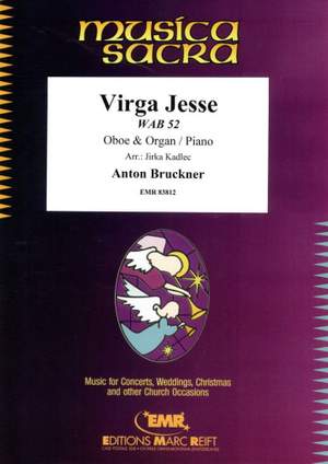 Anton Bruckner: Virga Jesse