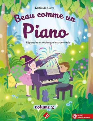 Mathilde Carre: Beau Comme un Piano Volume 2