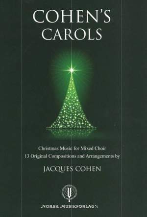 Jacques Cohen: Cohen's Carols for Mixed Choir