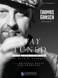 Otto M. Schwarz: Thomas Gansch: Stay Tuned - Pop & Jazz - Starter