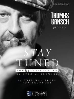 Otto M. Schwarz: Thomas Gansch: Stay Tuned - Pop & Jazz - Starter