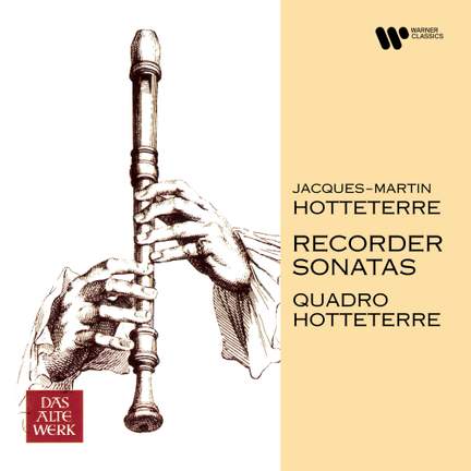 Hotteterre: Recorder Sonatas, Op. 3