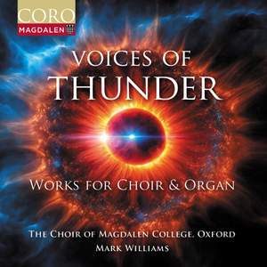 Voices of Thunder - Works for Choir & Organ