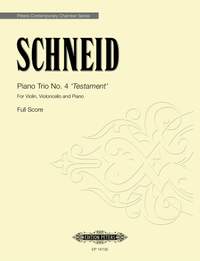 Schneid, Tobias PM: Piano Trio No.4 'Testament' (sc & pts)