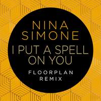 I Put A Spell On You