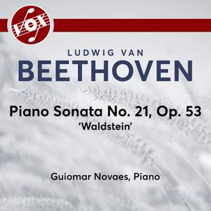 Ludwig van Beethoven: Piano Sonata No. 21 in C Major, Op. 53 'Waldstein'