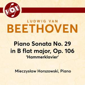 Piano Sonata No. 29 in B Flat Major Op.106 'hammerklavier'
