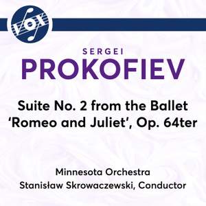 Romeo and Julia' Suite No. 2 Op. 64ter