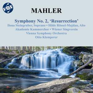 Mahler: Symphony No. 2 'Resurrection'