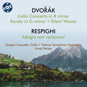 Dvořák & Respighi: Cello Works