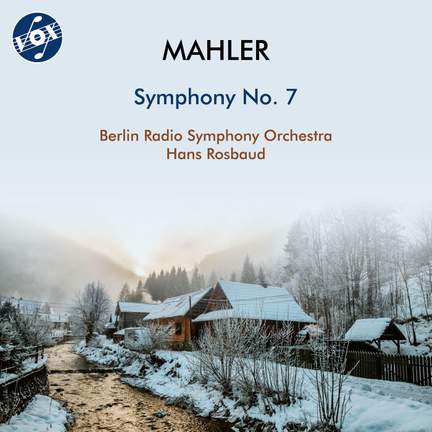 Mahler: Symphony No. 7 in E Minor