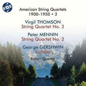 American String Quartets 1900-1950, Vol. 2