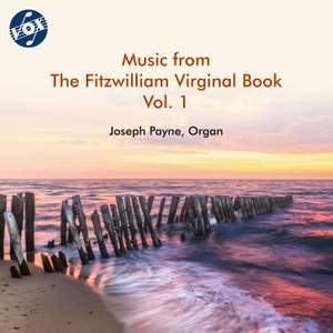 Music from the Fitzwilliam Virginal Book, Vol. 1