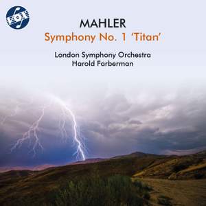 Mahler: Symphony No. 1 in D Major 'The Titan'