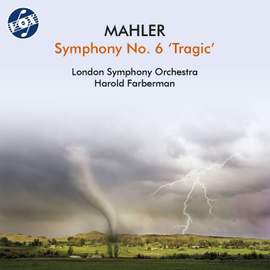 Mahler: Symphony No. 6 in A Minor 'Tragic'
