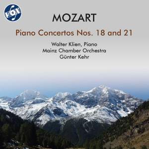 Mozart: Piano Concertos Nos. 18 & 21