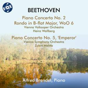 Beethoven: Piano Concertos Nos. 2 & 5 'Emperor' & Rondo, WoO 6