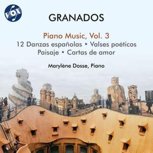 Granados: Piano Music, Vol. 3