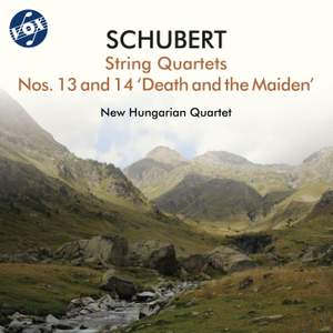 Schubert: String Quartet No. 13 in A Minor, Op. 29 No. 1, D. 804 'Rosamunde' & String Quartet No. 14 in D Minor, D. 810 'Death and the Maiden'