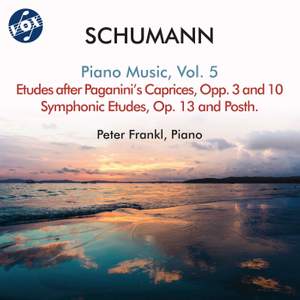 Schumann: Piano Music, Vol. 5