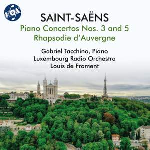 Saint-Saëns: Piano Concertos Nos. 3 & 5 & Rhapsodie d'Auvergne