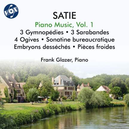 Satie: Piano Music, Vol. 1