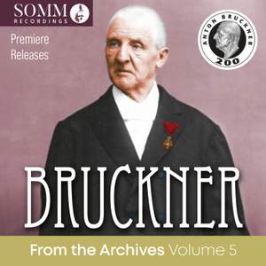 Bruckner: From the Archives, Vol. 5 (Remastered 2024)