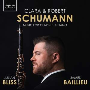 Clara & Robert Schumann: Music for Clarinet and Piano