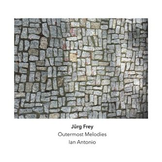Jürg Frey: Outermost Melodies