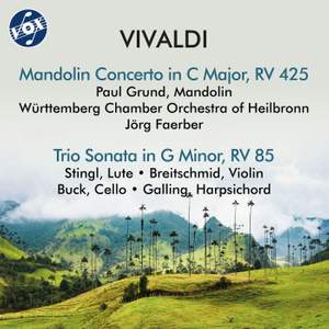 Vivaldi: Mandolin Concerto in C Major, RV 425 & Trio Sonata in G Minor, RV 85