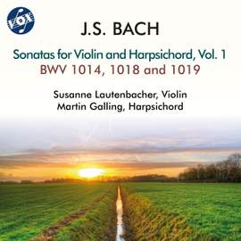 J.S. Bach: Sonatas for Violin and Harpsichord, Vol. 1