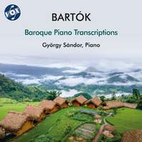 Bartók: Baroque Piano Transcriptions