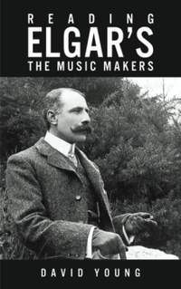 Reading Elgar’s The Music Makers