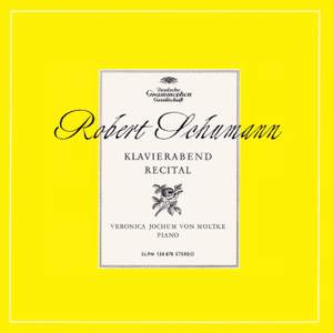 Schumann: Piano Sonata No. 2; Novelette Op. 21 No. 8; 3 Fantasiestücke Op. 111; Nachtstücke Op. 23