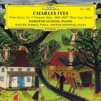 Ives: Piano Sonata No. 2 'Concord, Mass., 1840–1860’; Three-page Sonata