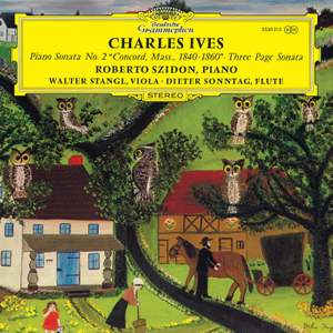 Ives: Piano Sonata No. 2 'Concord, Mass., 1840–1860’; Three-page Sonata
