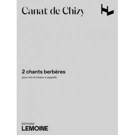 Canat de Chizy, E: 2 Chants berbères