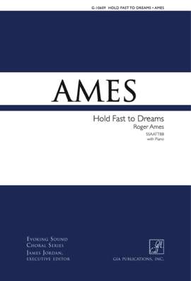 Roger Ames: Hold Fast to Dreams