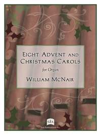 John H. Hopkins Jr.: Eight Advent and Christmas Carols for Organ