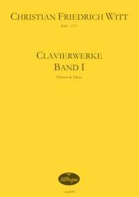 Witt, C F: Clavierwerke 1 Vol. 1