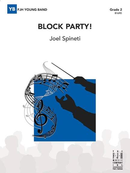 Joel Spineti: Block Party!