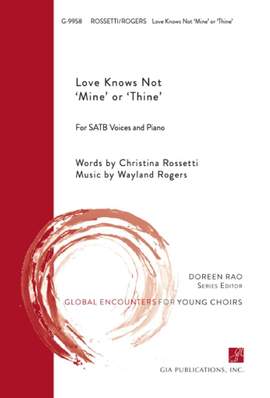 Wayland Rogers: Love Knows Not 'Mine' or 'Thine'