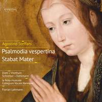 Agostino Steffani: Psalmodia vespertina, Stabat Mater